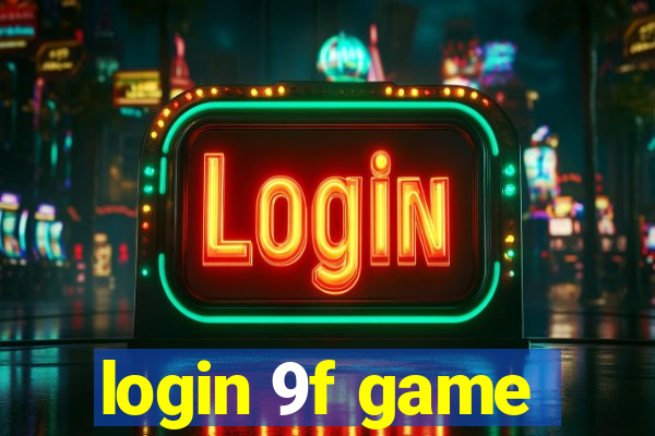 login 9f game